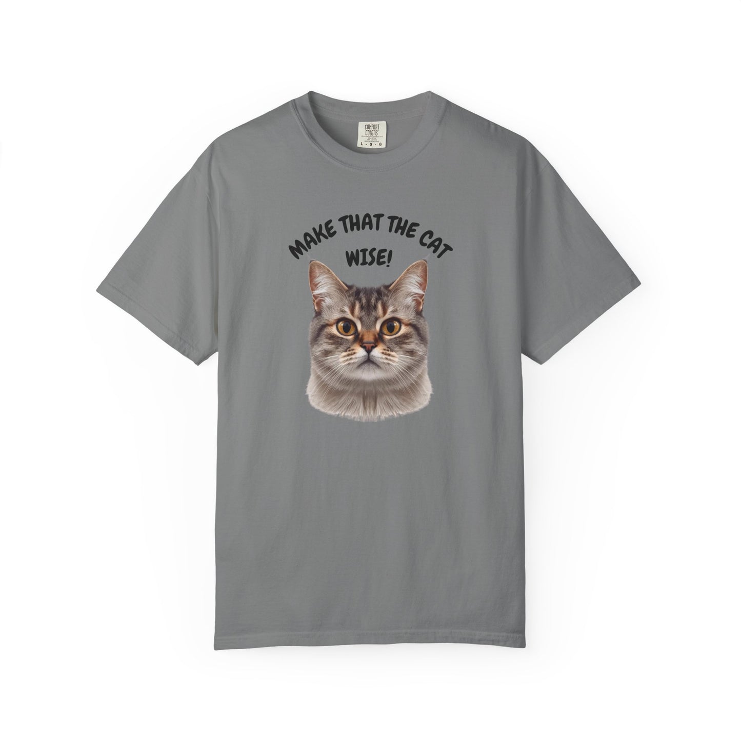 Make That The Cat Wise (Unisex T-shirt)