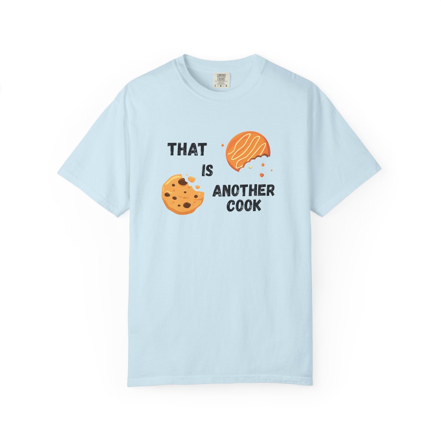 That is Another Cook (Unisex T-shirt)